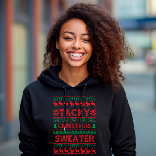 Tacky Sweater | Christmas Hoodie