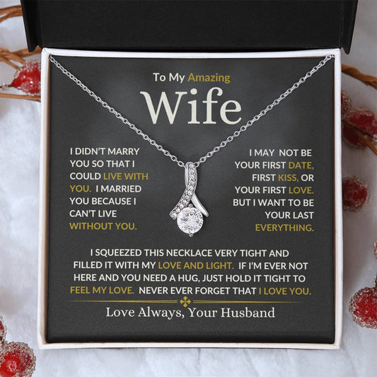 To My Amazing Wife | Love & Light - Alluring Beauty Necklace