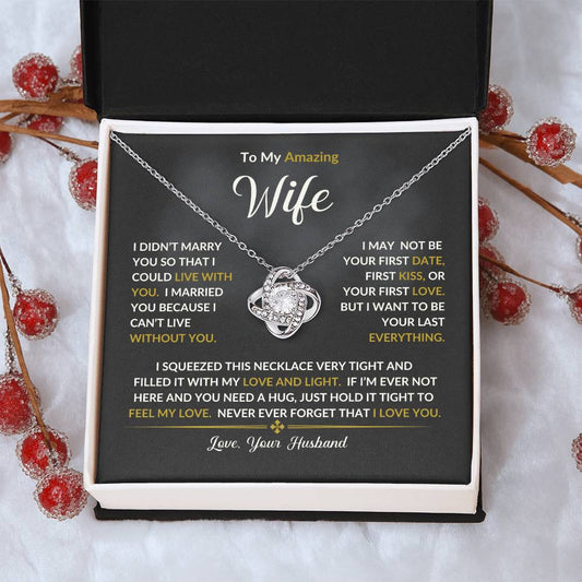 To My Amazing Wife | Love & Light - Love Knot Necklace