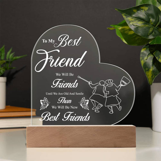 To My Best Friend | Old & Senile | Heart Acrylic Plaque