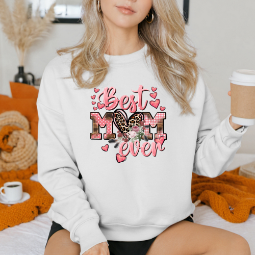 Best Mom Ever | Unisex Sweatshirt