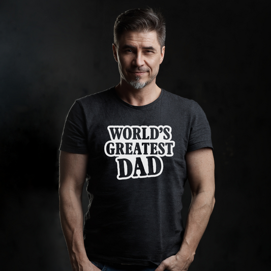 World's Greatest Dad | Father's Day T-shirt