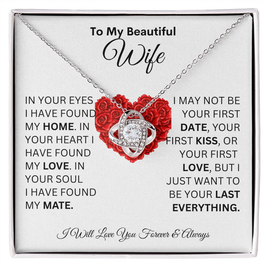 My Beautiful Wife | I Have Found My Love - Love Knot Necklace