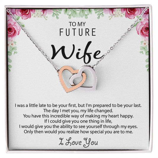 My Future Wife | I'm Prepared To Be Your Last Everything - Interlocking Hearts Necklace